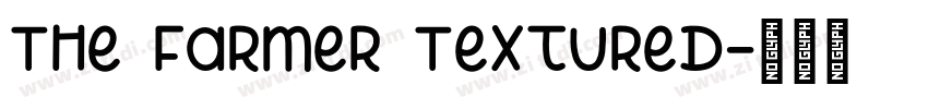 The Farmer Textured字体转换